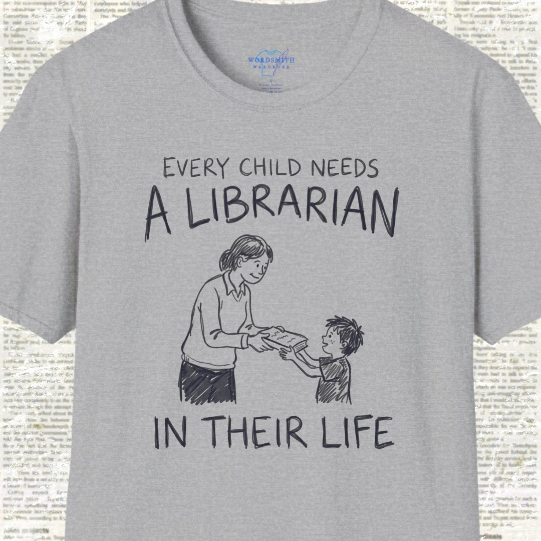 Every Child Needs a Librarian T-Shirt - Sport Grey