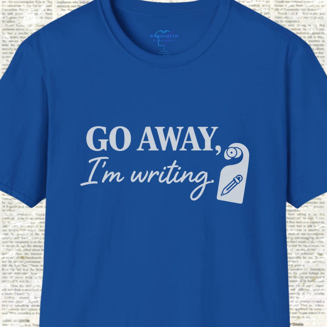 Go Away, I’m Writing Shirt - Royal