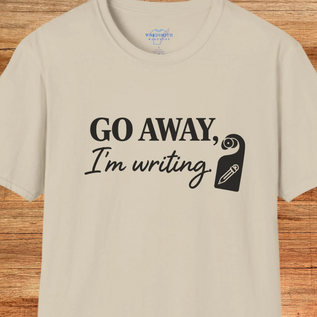 Go Away, I’m Writing Shirt - Sand