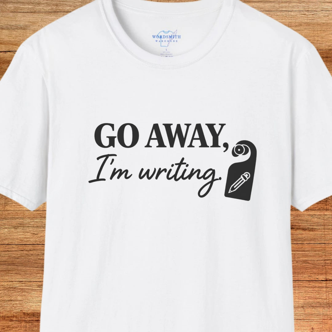Go Away, I’m Writing Shirt - White