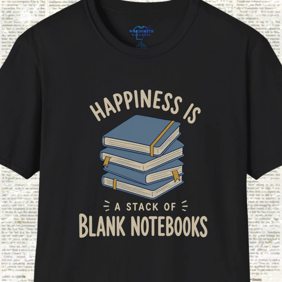 Happiness Is a Stack of Blank Notebooks T-Shirt - Black