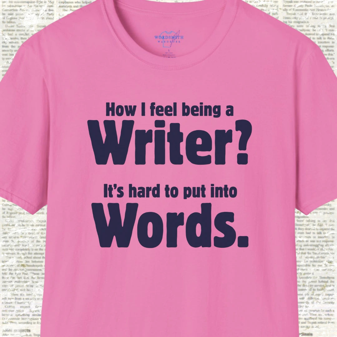 Hard to Put Into Words T-Shirt - Azalea