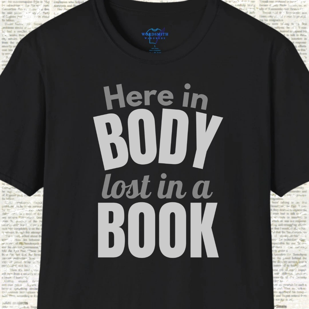 Here in Body, Lost in a Book T-Shirt - Black