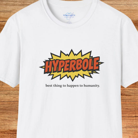 Hyperbole – Funny Grammar Shirt - White