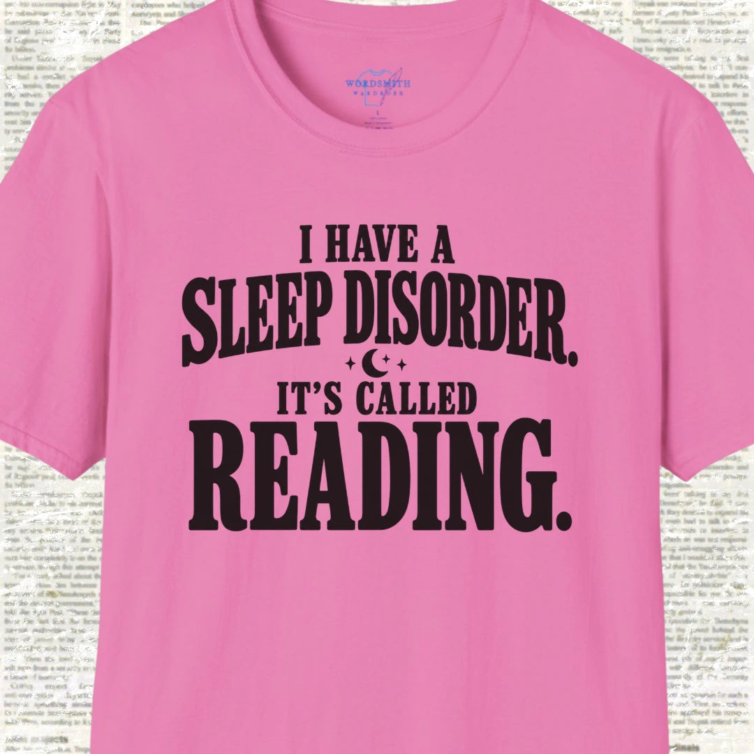I Have a Sleep Disorder It’s Called Reading - Azalea