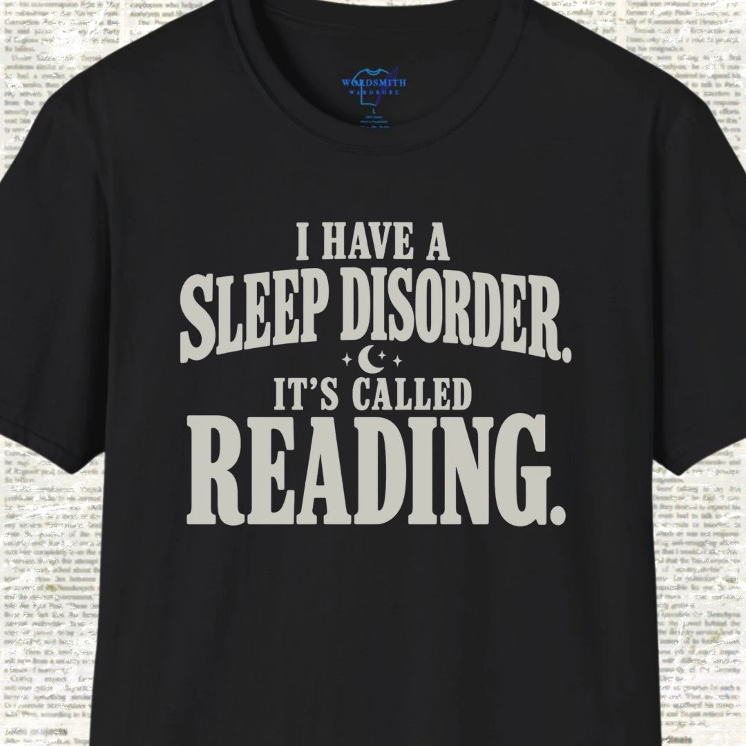 I Have a Sleep Disorder It’s Called Reading - Black