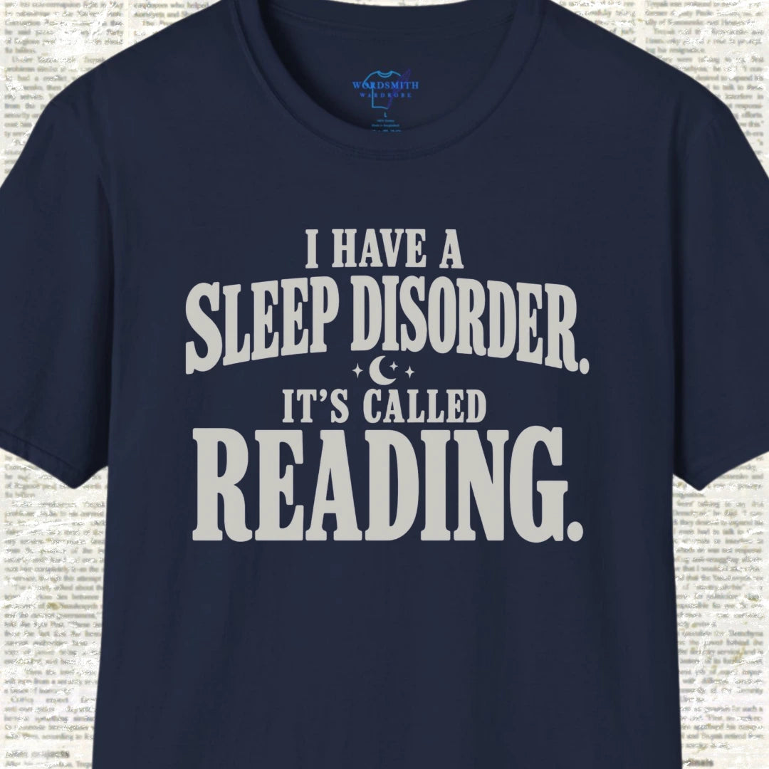 I Have a Sleep Disorder It’s Called Reading - Navy