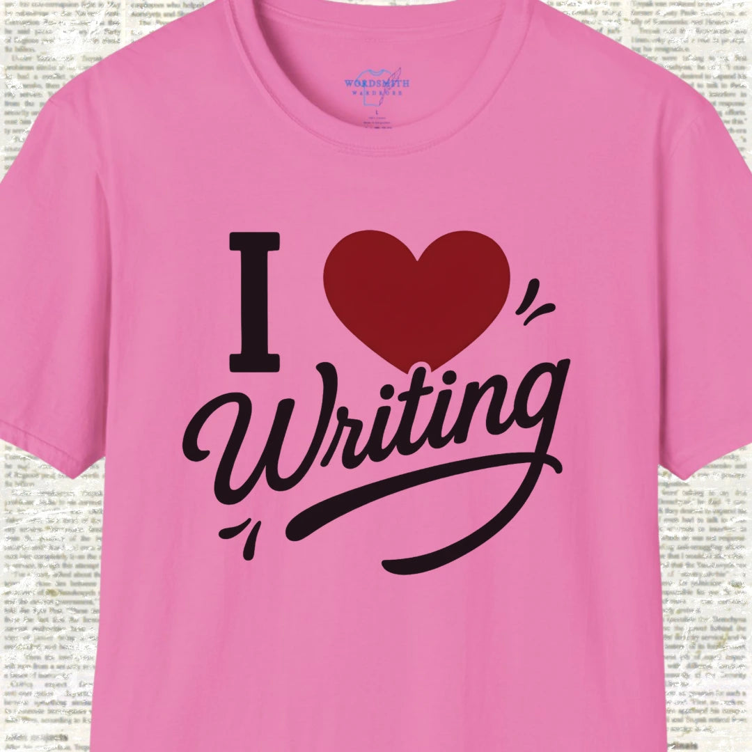 I Love Writing Shirt - Azalea