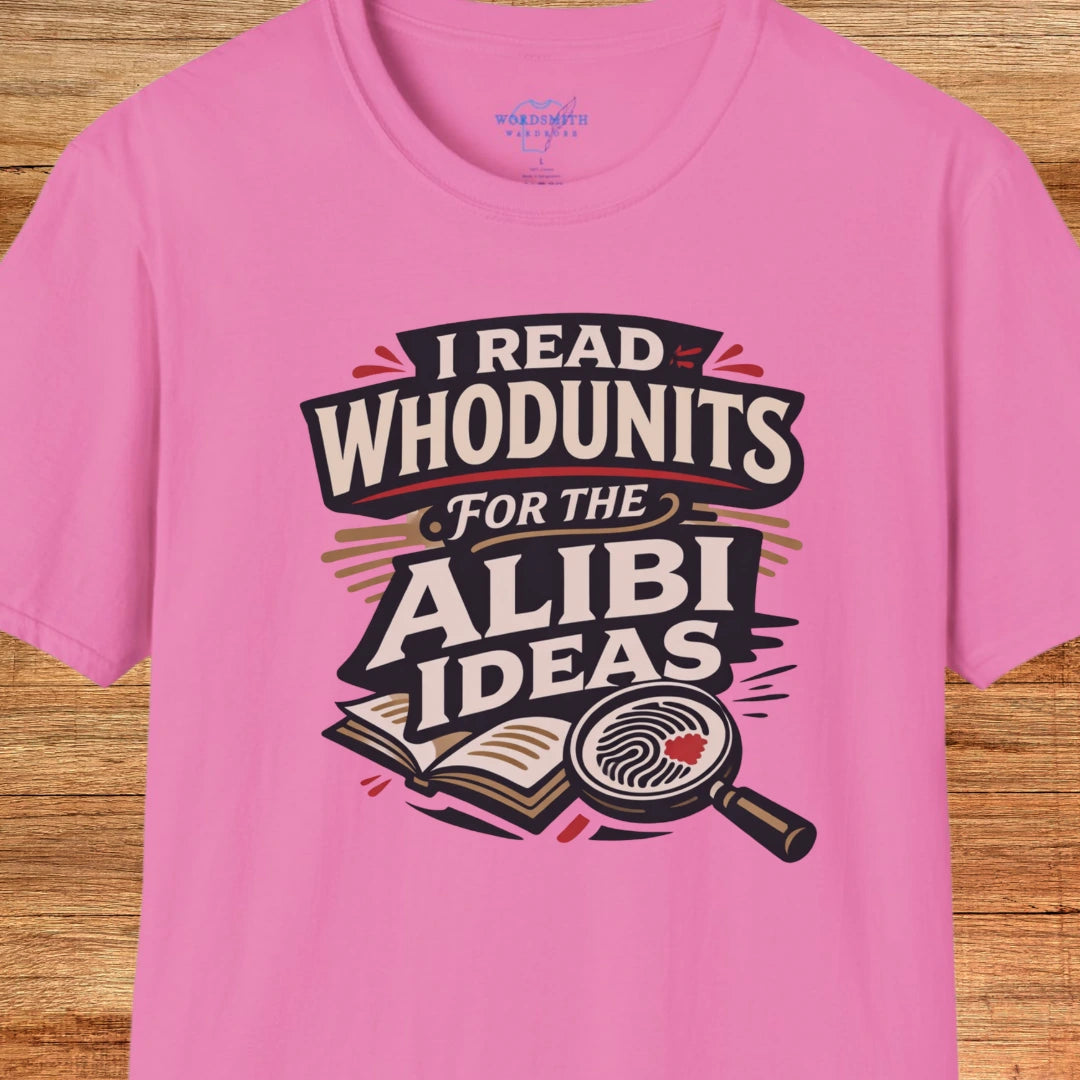I Read Whodunits for the Alibi Ideas Shirt - Azalea