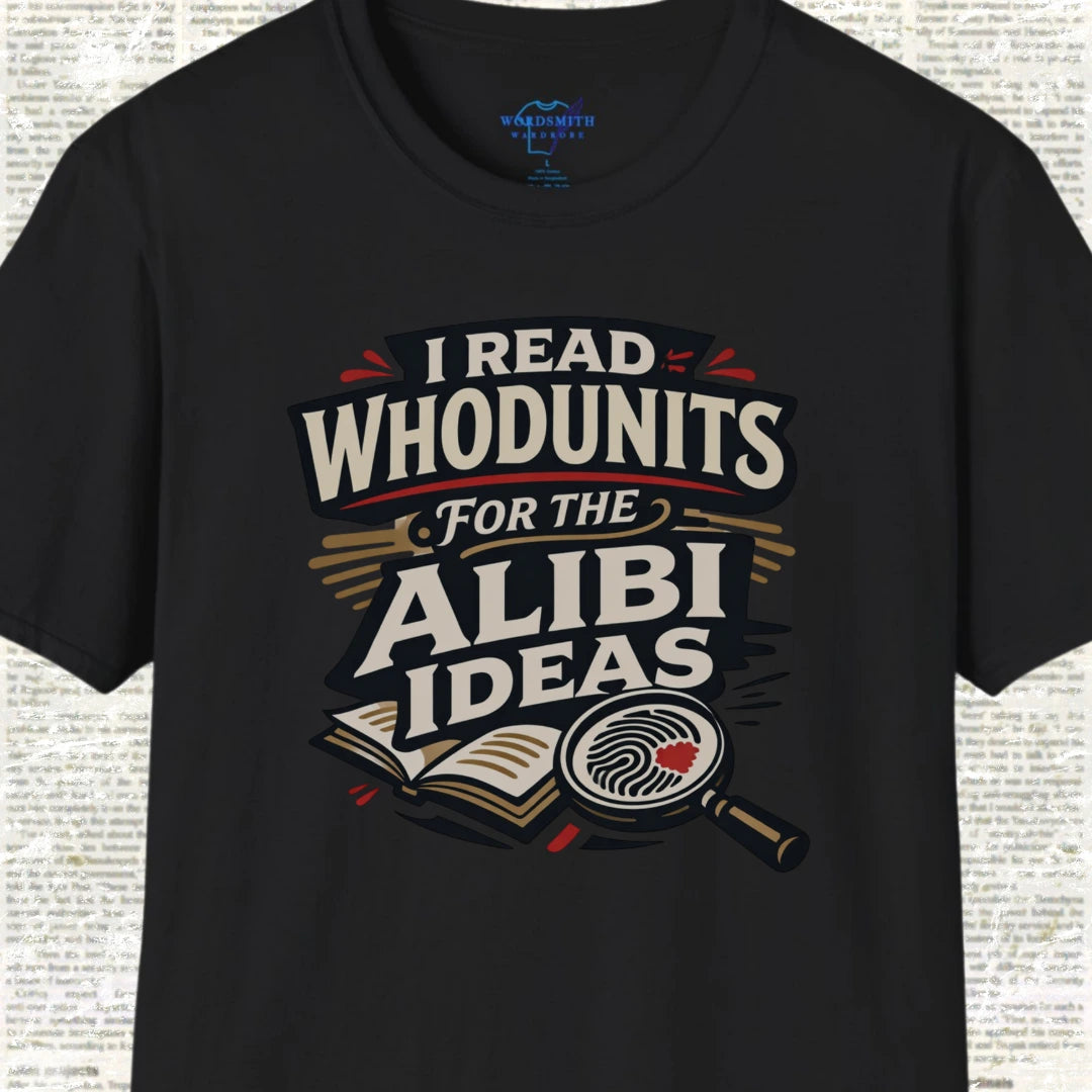 I Read Whodunits for the Alibi Ideas Shirt - Black