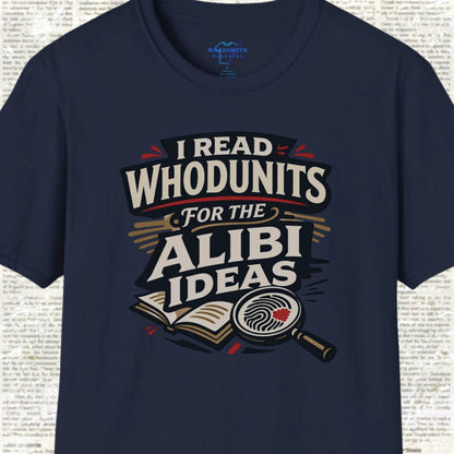 I Read Whodunits for the Alibi Ideas Shirt - Navy