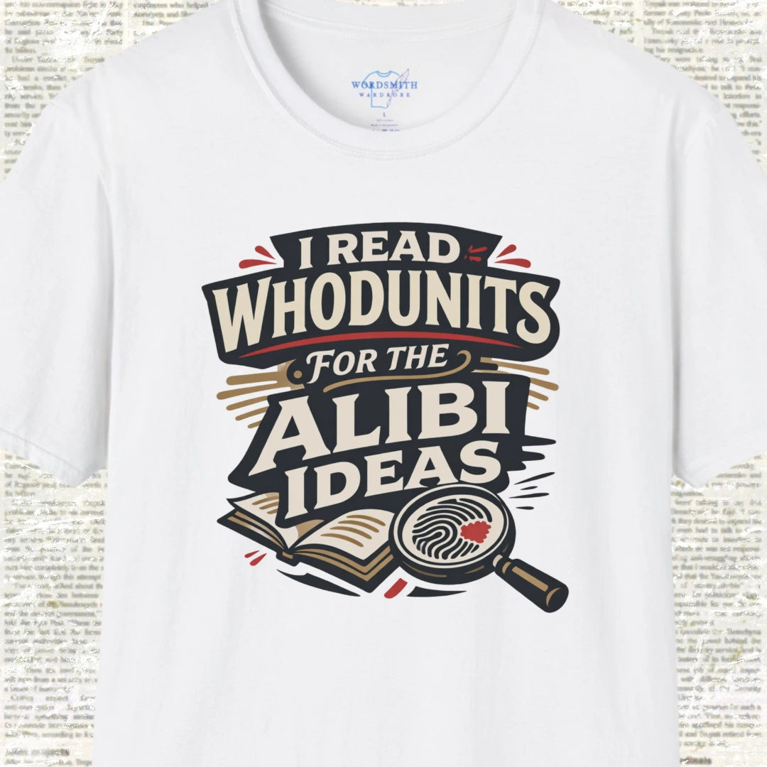 I Read Whodunits for the Alibi Ideas Shirt - White
