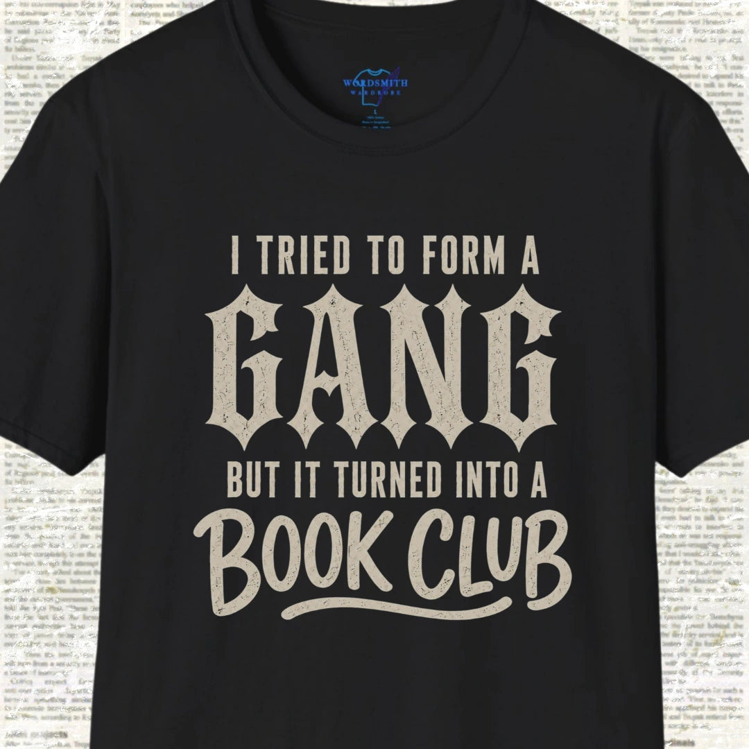 I Tried to Form a Gang But It Turned Into a Book Club - Black