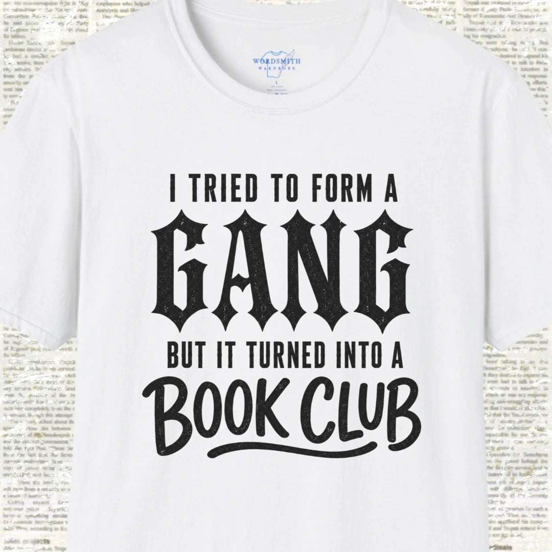 I Tried to Form a Gang But It Turned Into a Book Club - White