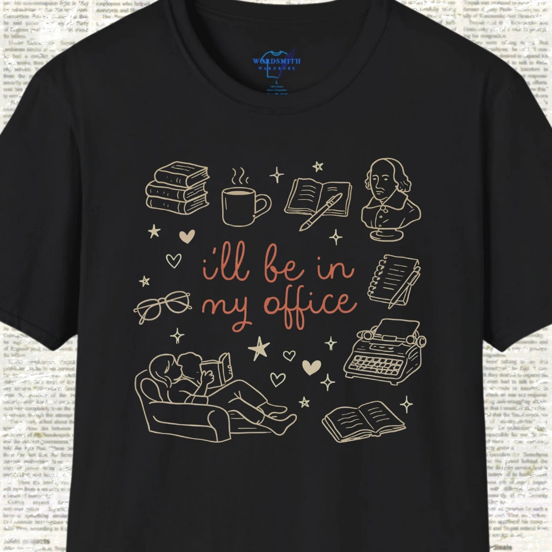 I’ll Be in My Office – Book Lover T-Shirt - Black