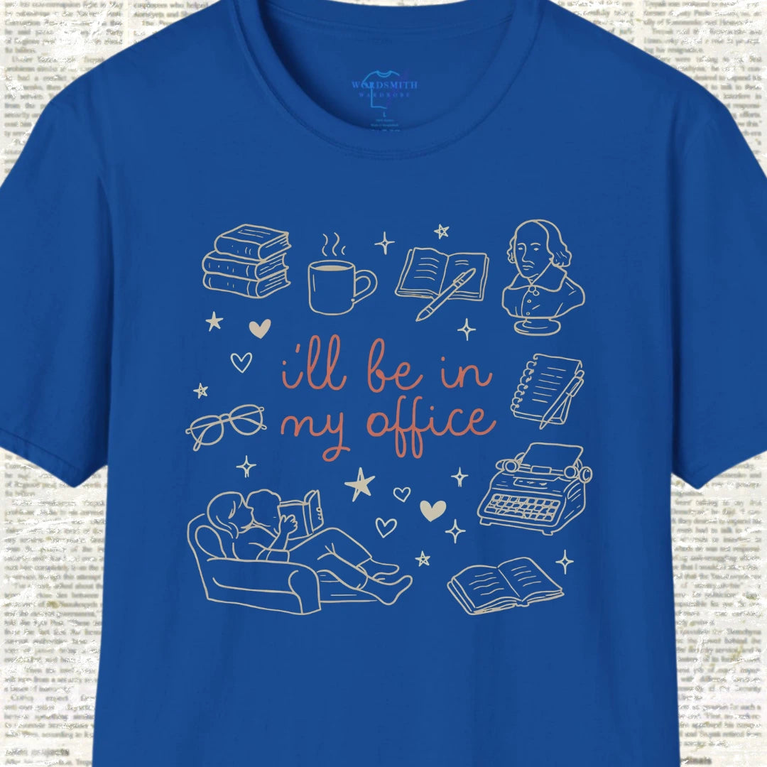 I’ll Be in My Office – Book Lover T-Shirt - Royal
