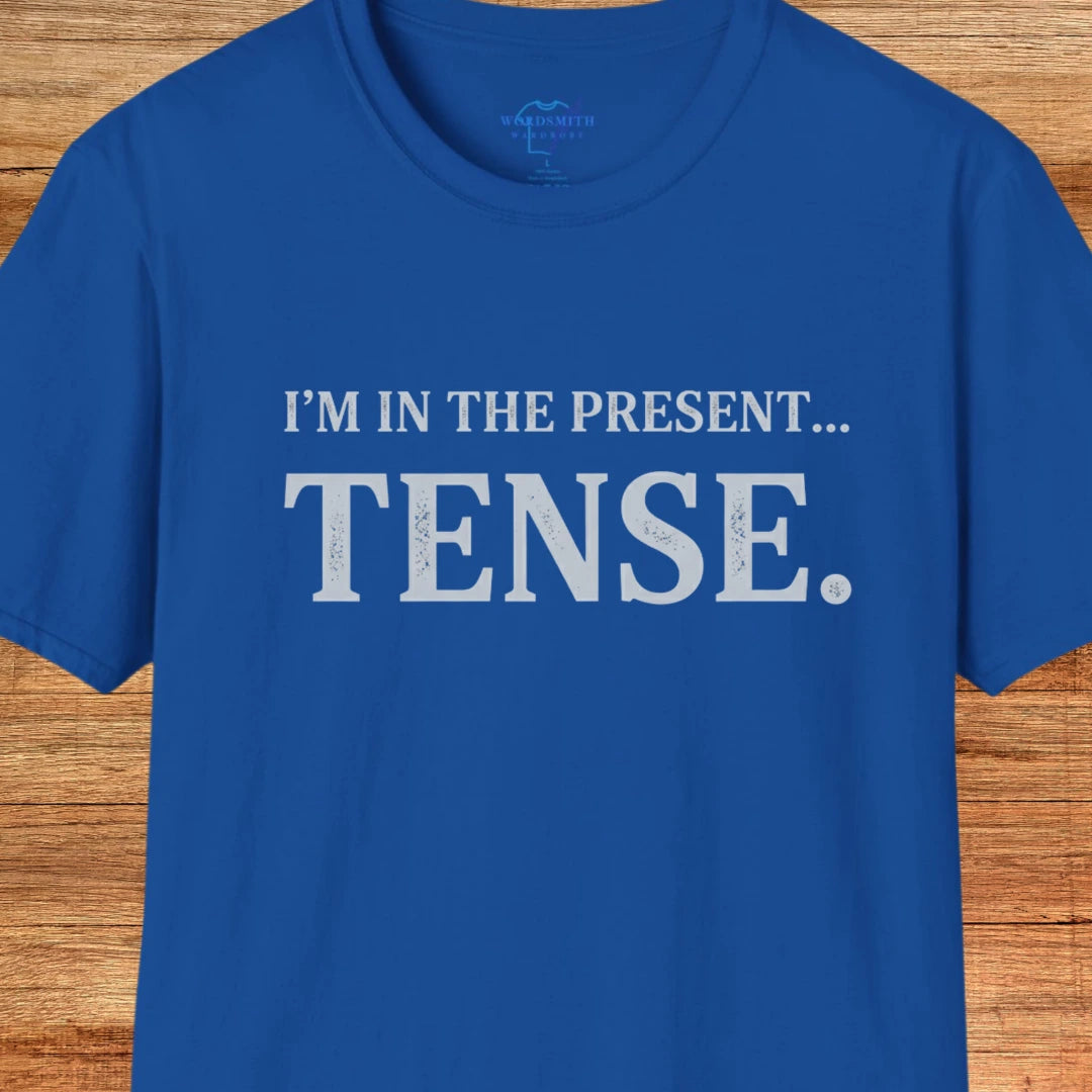 I’m in the Present… Tense Shirt - Royal