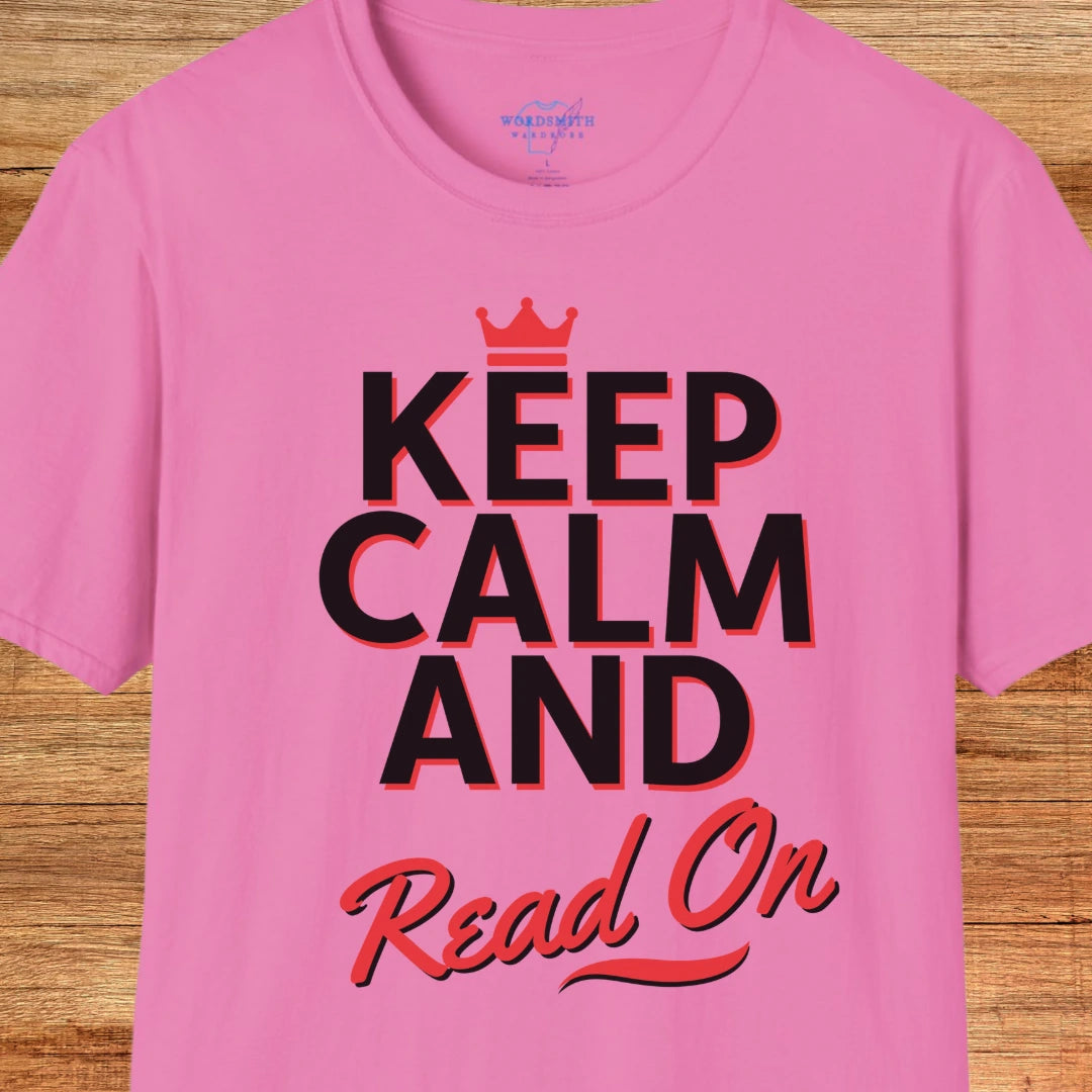 Keep Calm and Read On Shirt - Azalea