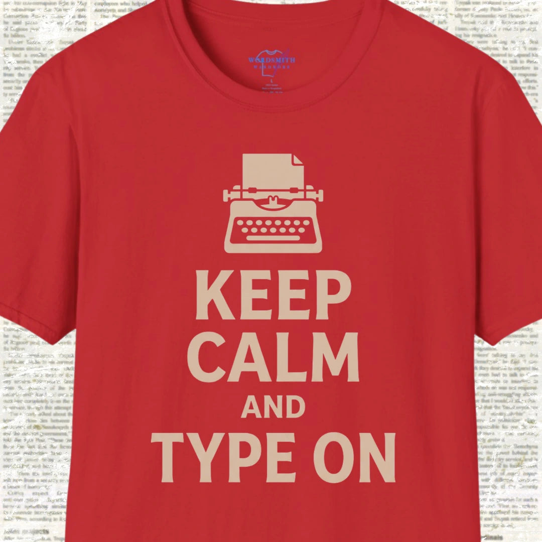 Keep Calm and Type On T-Shirt - Red