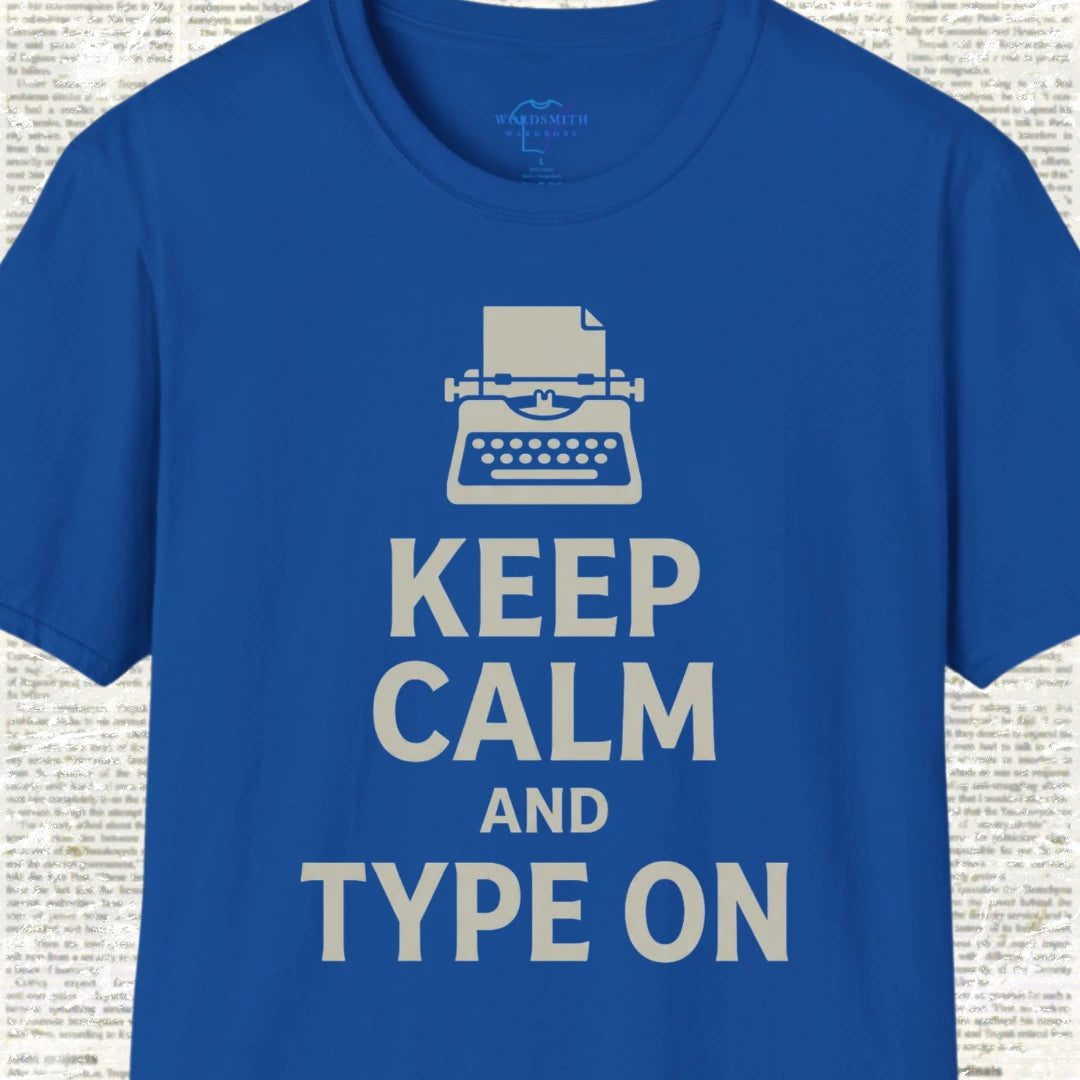 Keep Calm and Type On T-Shirt - Royal