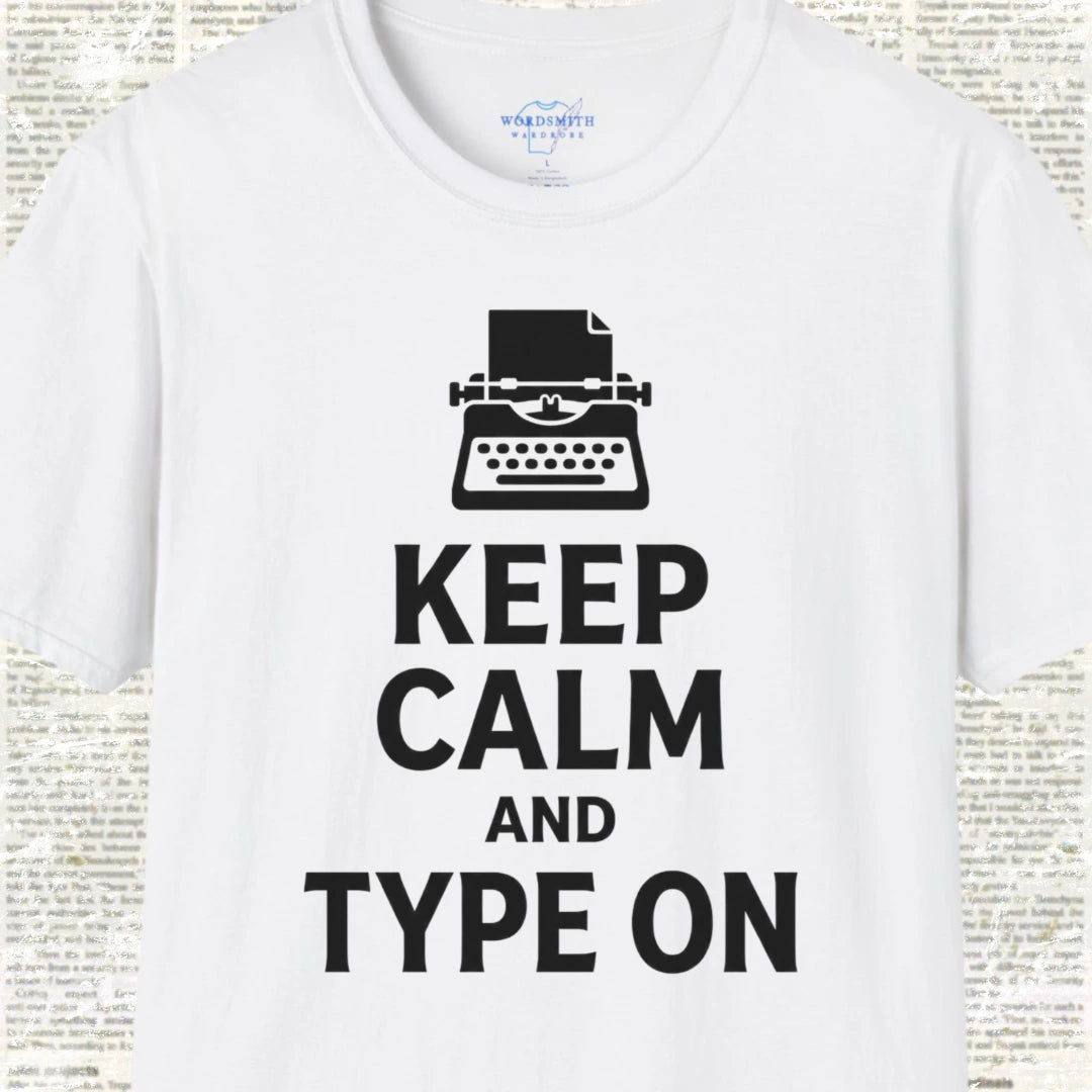 Keep Calm and Type On T-Shirt - White