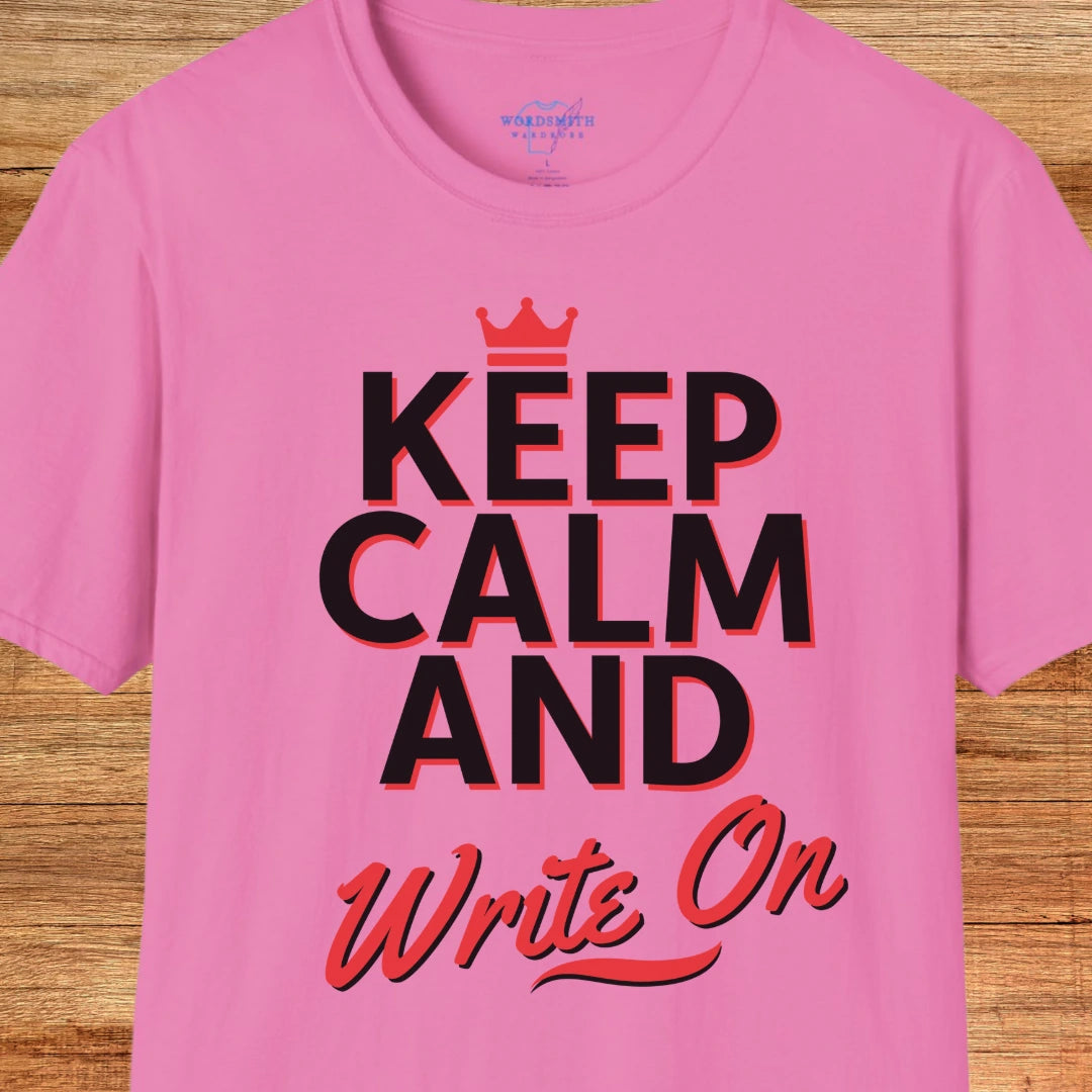 Keep Calm and Write On Shirt - Azalea