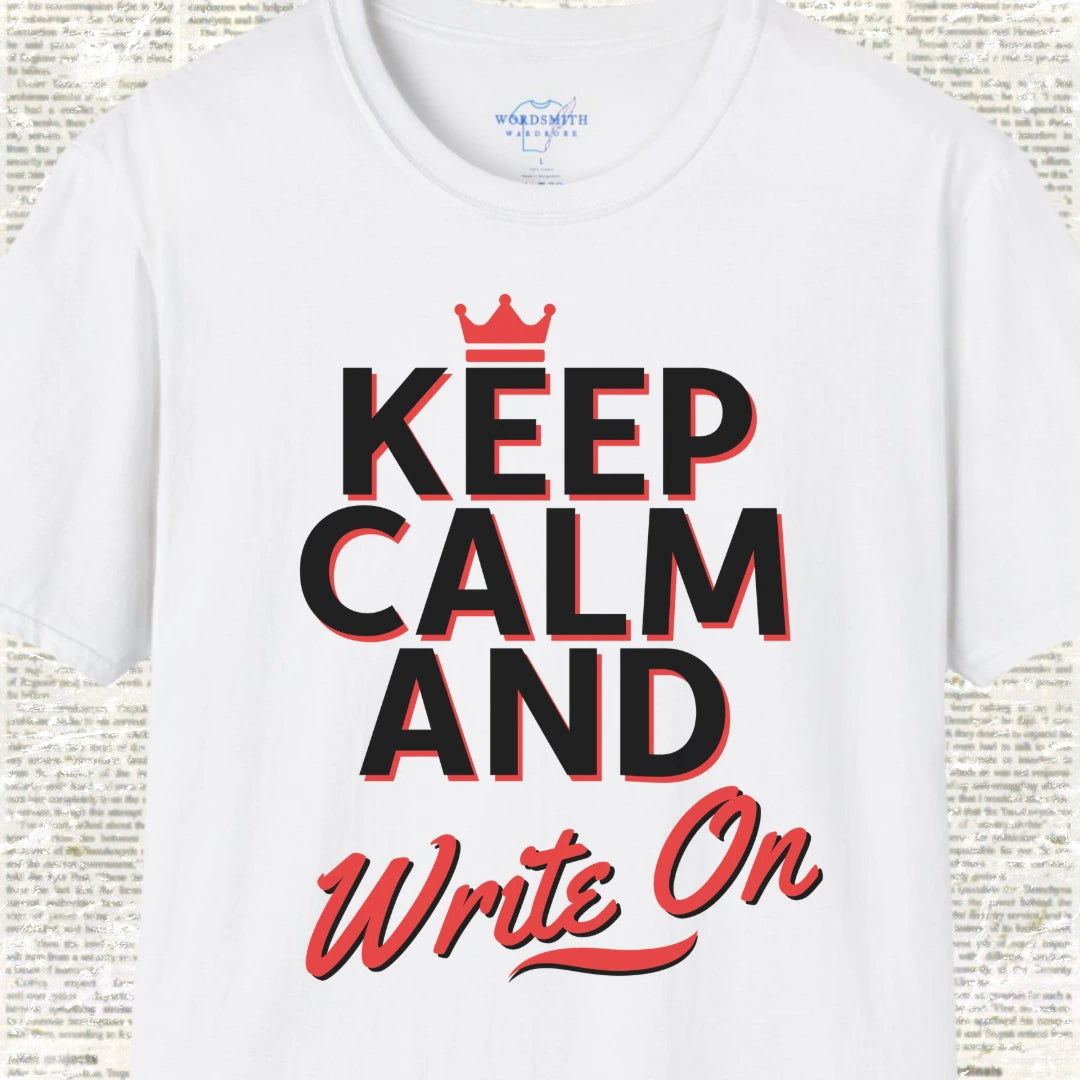 Keep Calm and Write On Shirt - White
