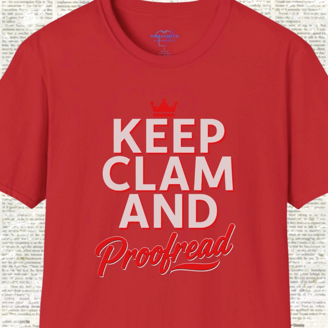 Keep Clam and Proofread T-Shirt - Red