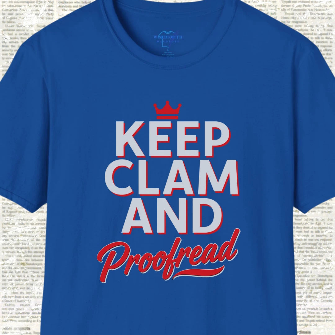 Keep Clam and Proofread T-Shirt - Royal