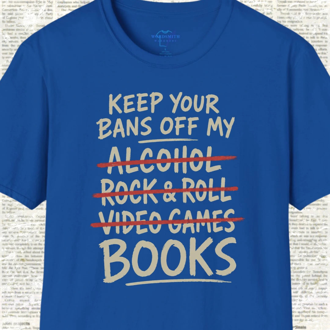 Keep Your Bans Off My Books T-Shirt - Royal