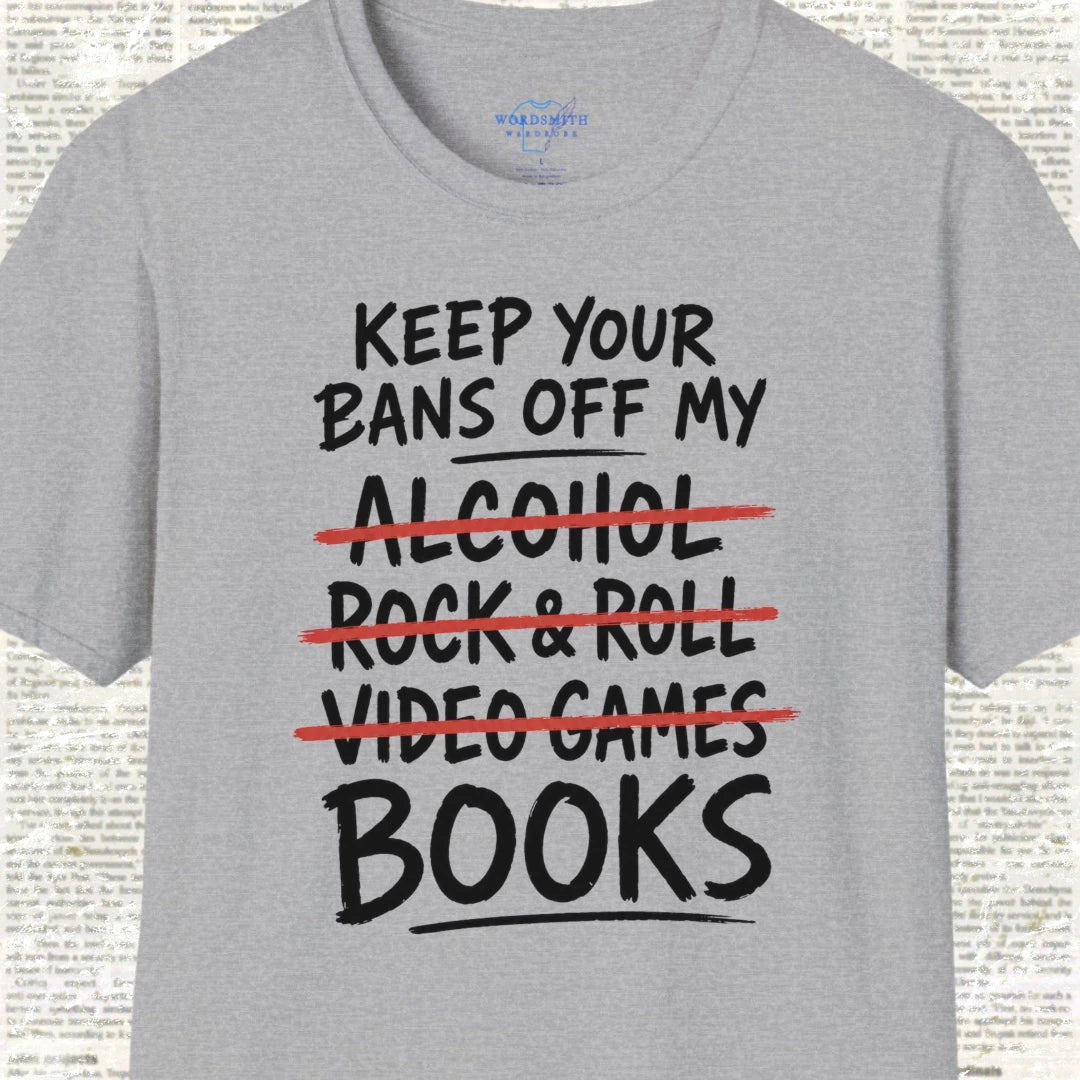 Keep Your Bans Off My Books T-Shirt - Sport Grey