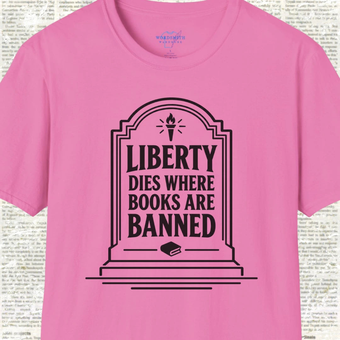 Liberty Dies Where Books Are Banned Shirt - Azalea