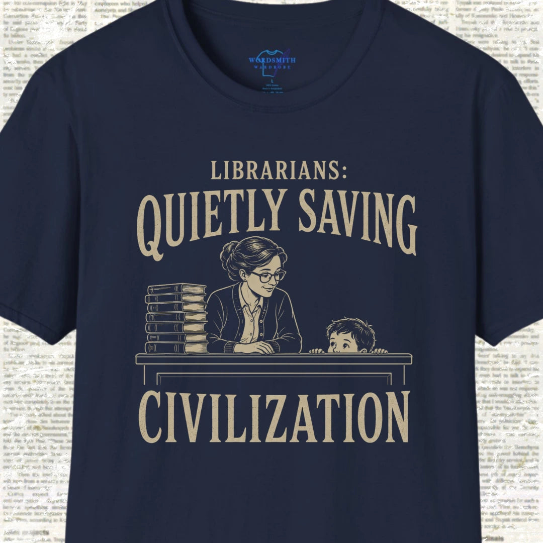 Librarians Quietly Saving Civilization T-Shirt - Navy