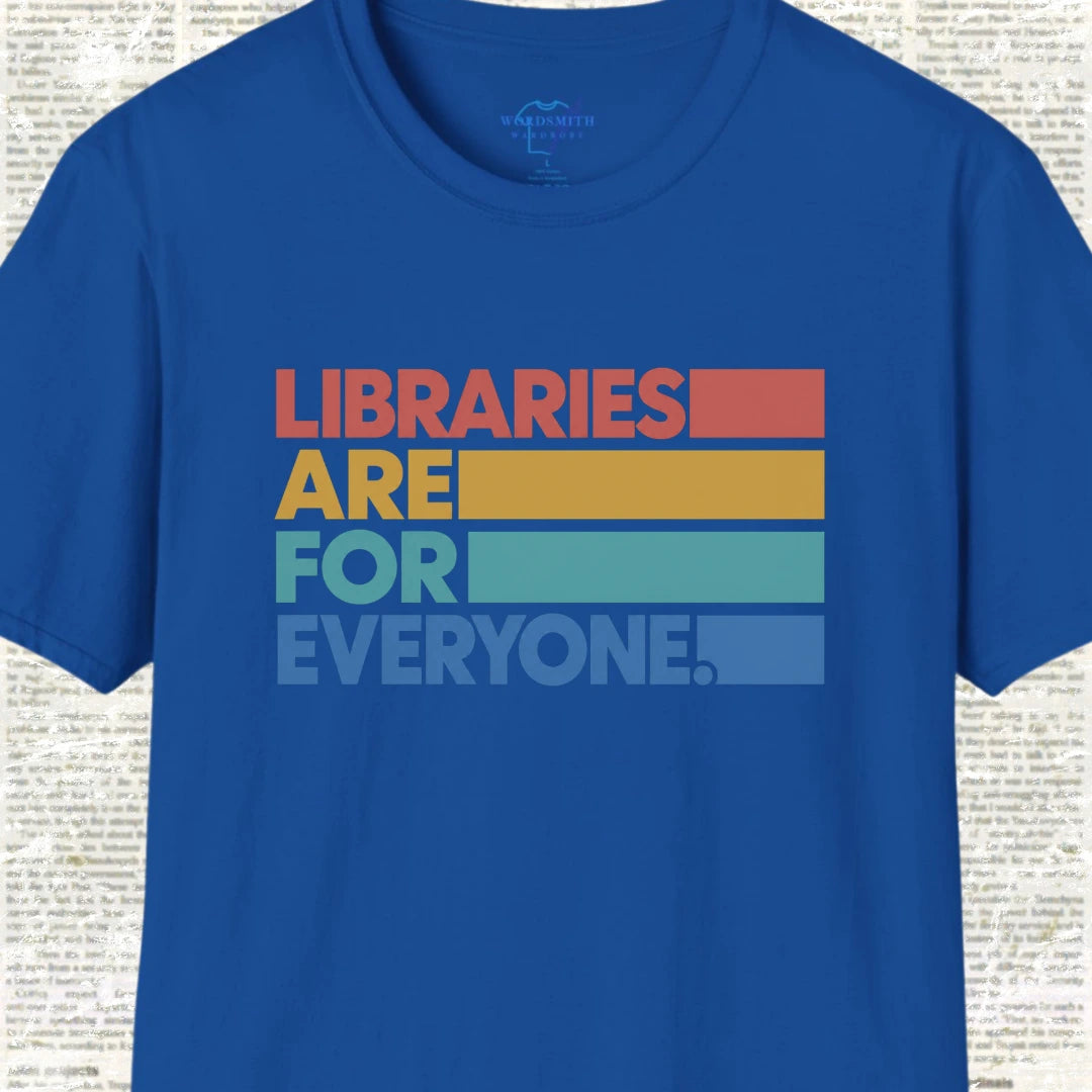 Libraries Are for Everyone T-Shirt - Royal