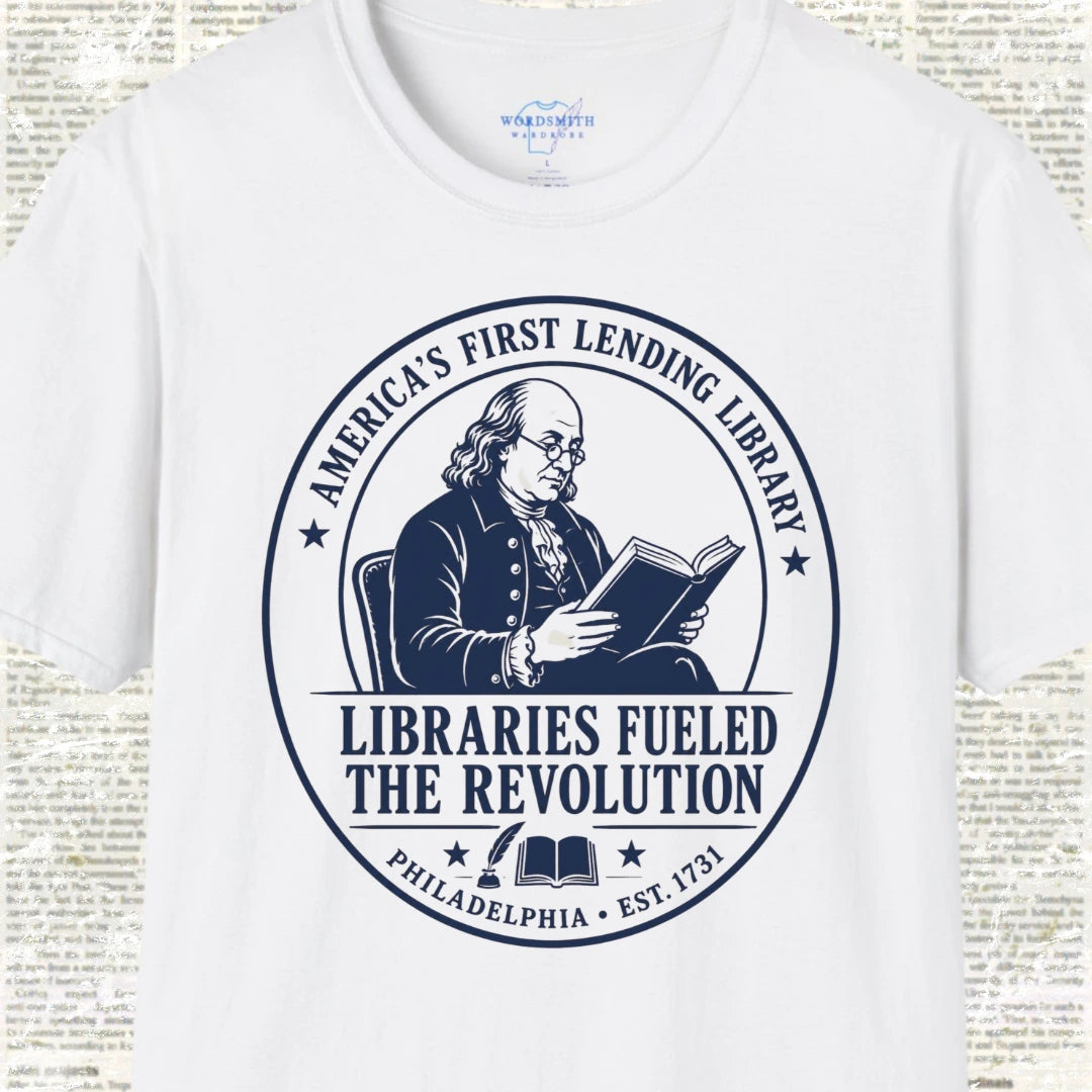 Libraries Fueled the Revolution T-Shirt - White