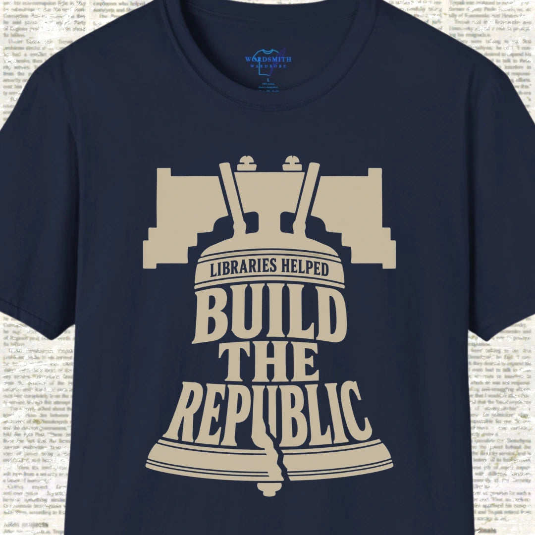 Libraries Helped Build the Republic T-Shirt - Navy