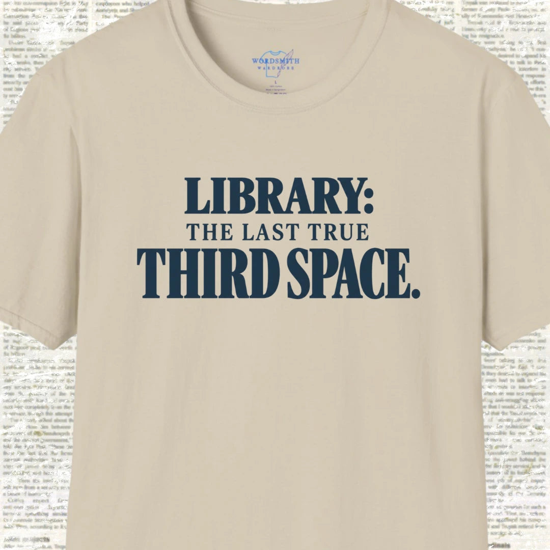Library: The Last True Third Space Shirt - Sand