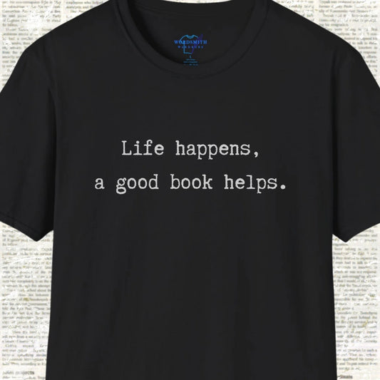 Life Happens, A Good Book Helps Shirt - Black