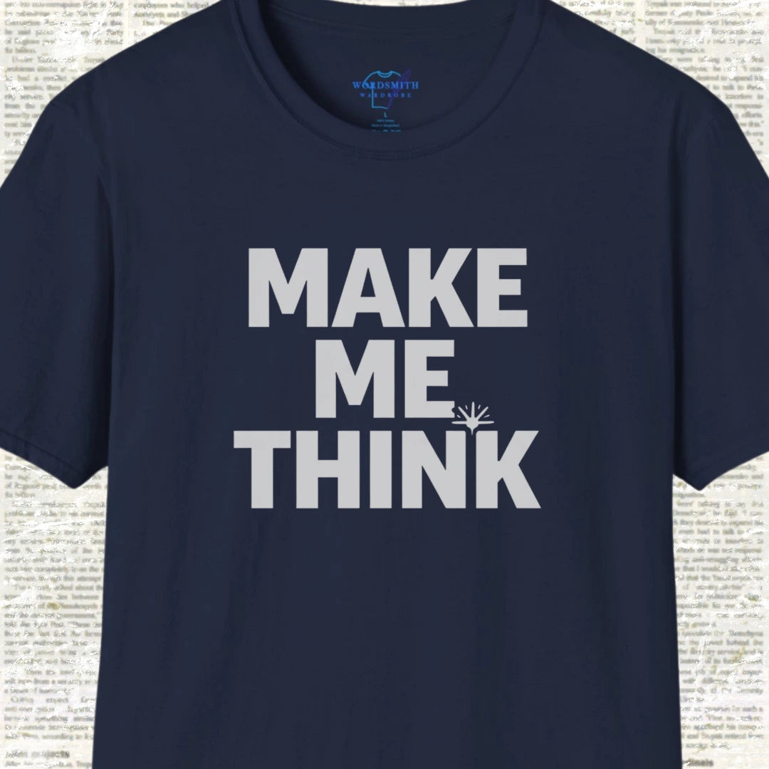Make Me Think Shirt - Navy
