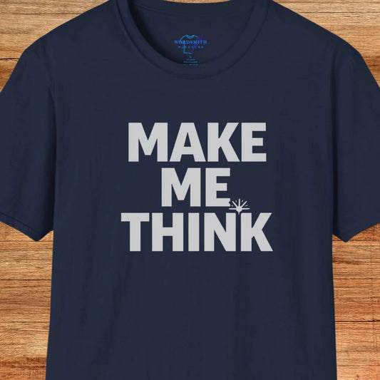 Make Me Think Shirt - Navy
