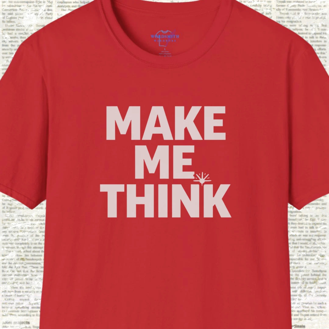 Make Me Think Shirt - Red