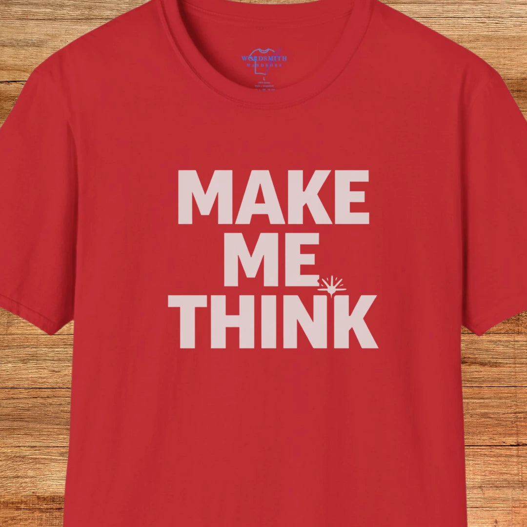 Make Me Think Shirt - Red
