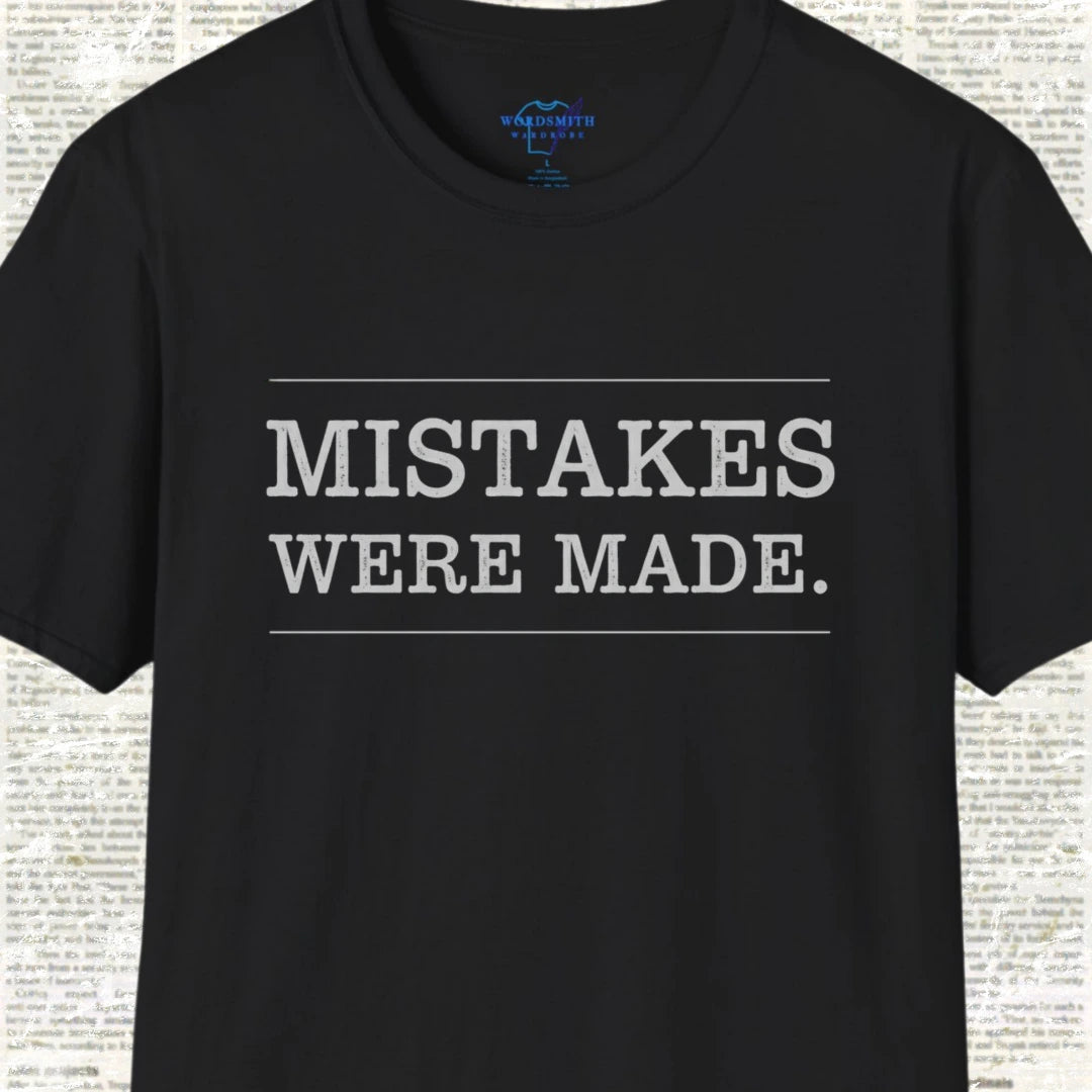 Mistakes Were Made Shirt - Black