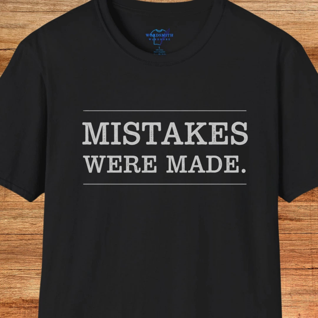 Mistakes Were Made Shirt - Black