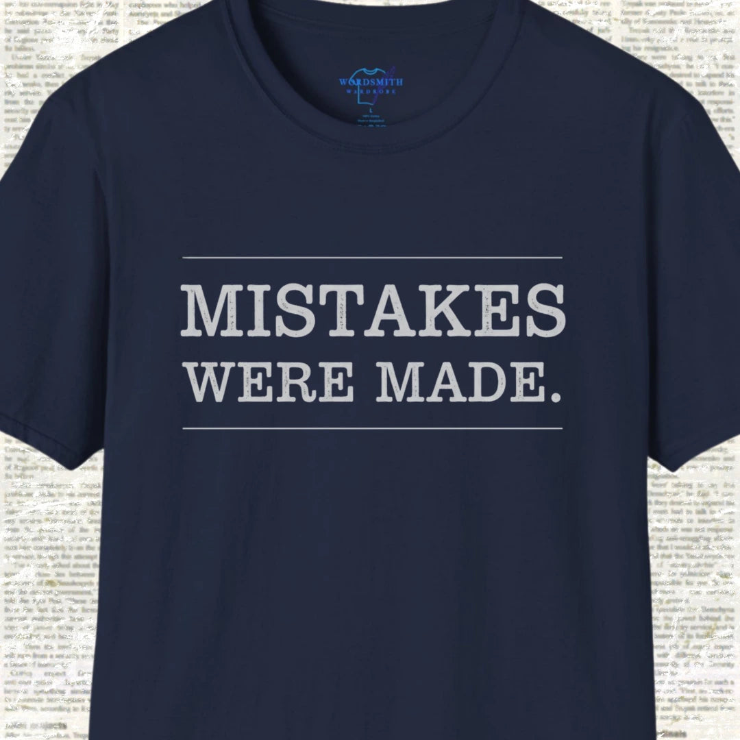 Mistakes Were Made Shirt - Navy