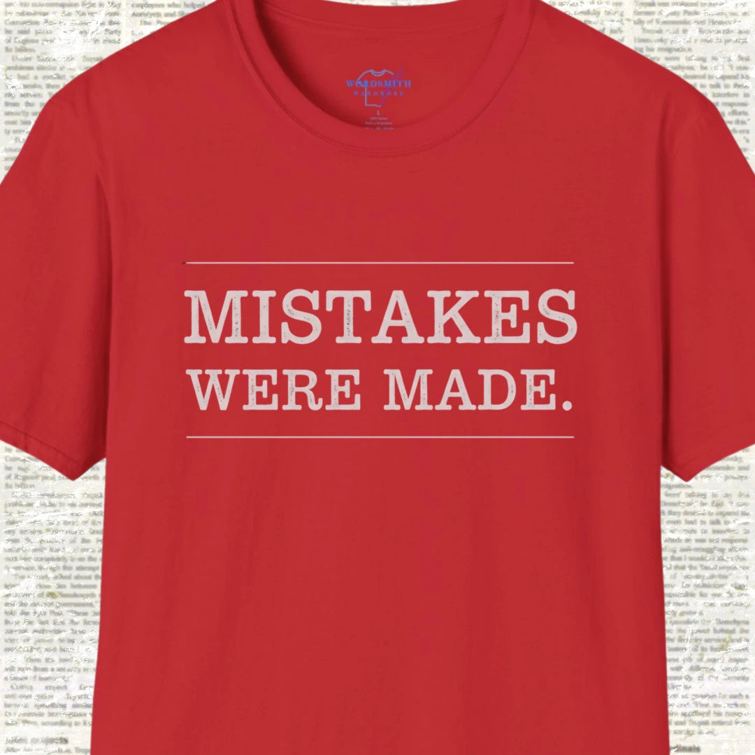 Mistakes Were Made Shirt - Red