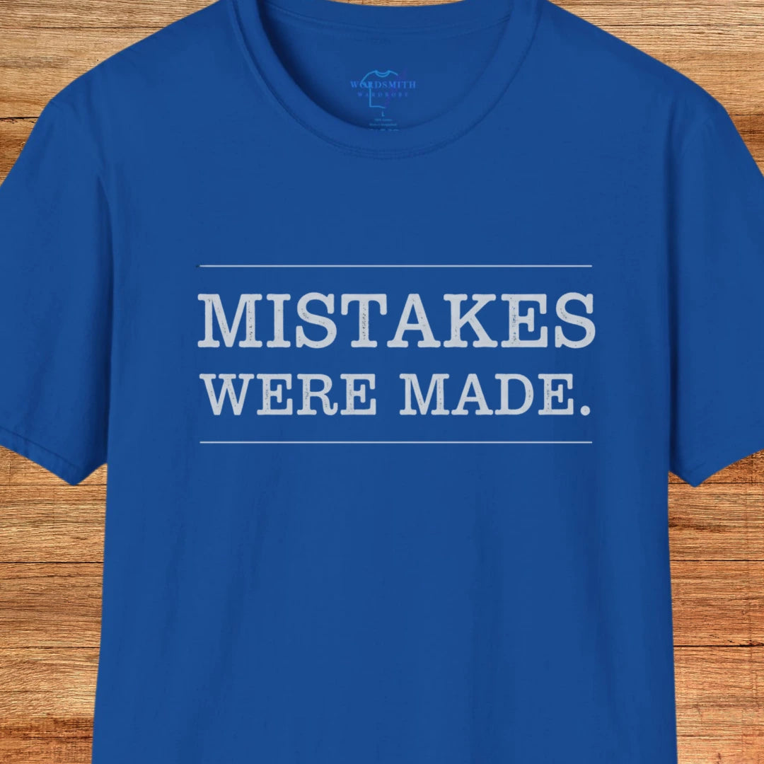 Mistakes Were Made Shirt - Royal