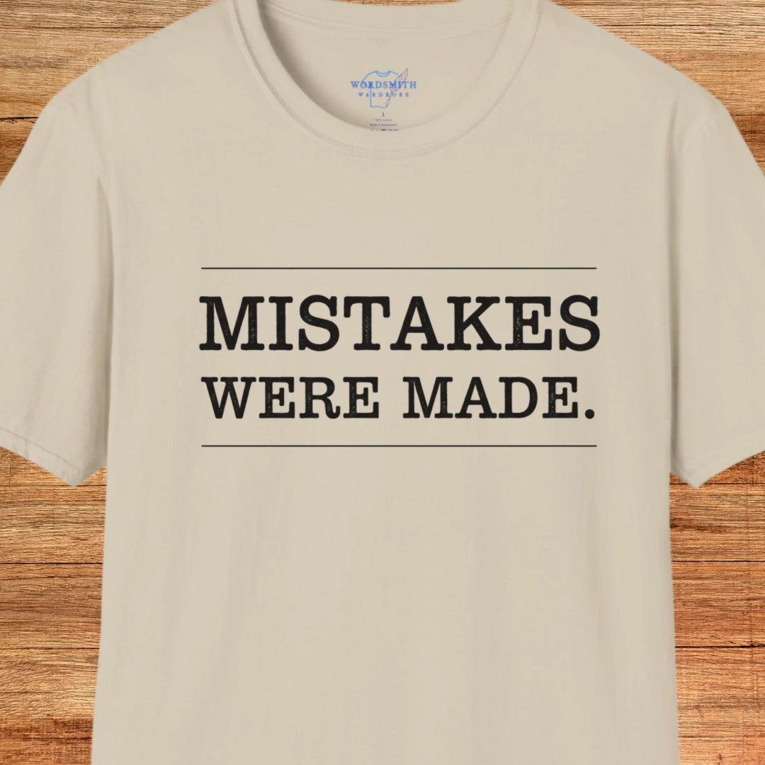 Mistakes Were Made Shirt - Sand