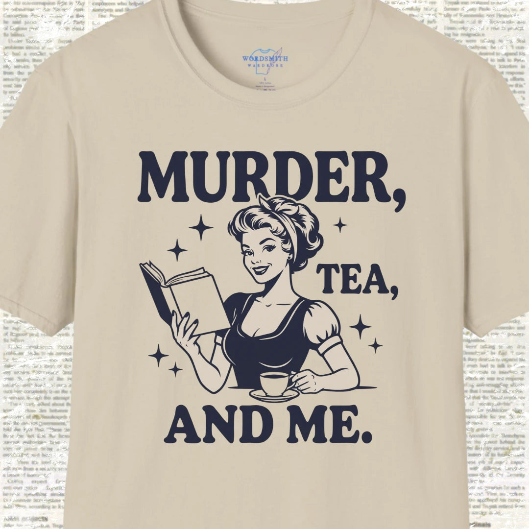 Murder Tea and Me T-Shirt - Sand