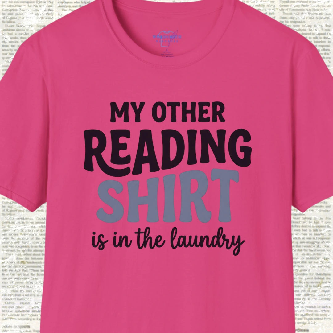 My Other Reading Shirt Is in the Laundry - Heliconia